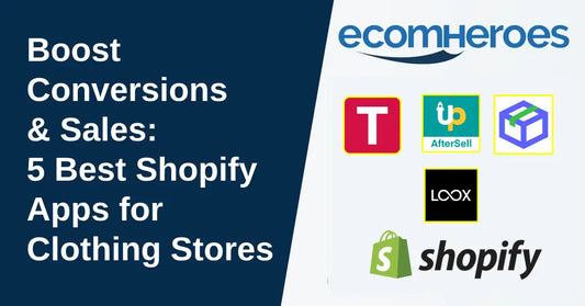 Best Shopify Apps for Clothing Stores