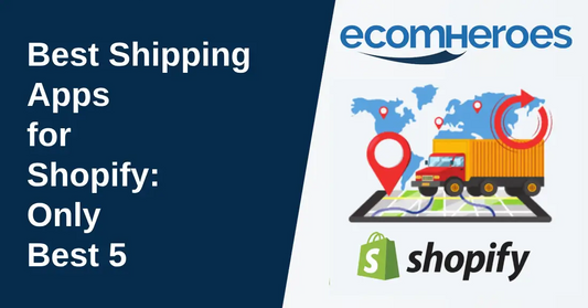 Best Shipping Apps for Shopify