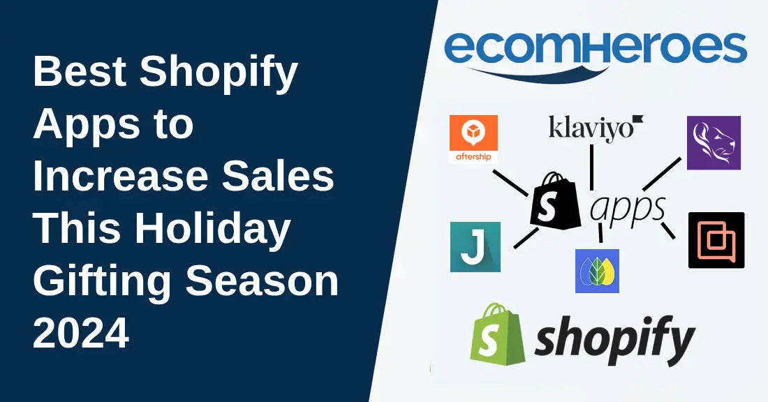 Best Shopify Apps to Increase Sales This Holiday Gifting Season 2024 ...