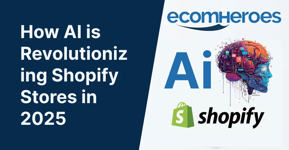 How AI is Transforming Shopify Stores in 2025 | Boost Sales ...