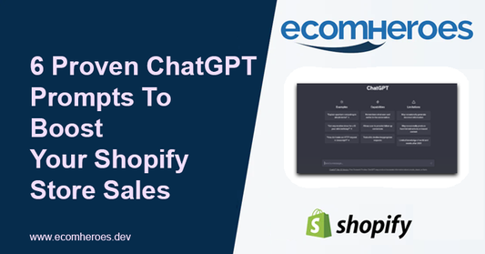 6 Proven ChatGPT Prompts To Boost Your Shopify Store Sales