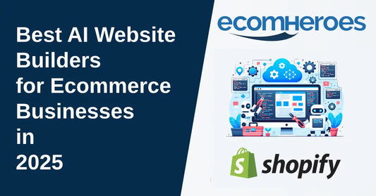 AI Website Builders for Ecommerce