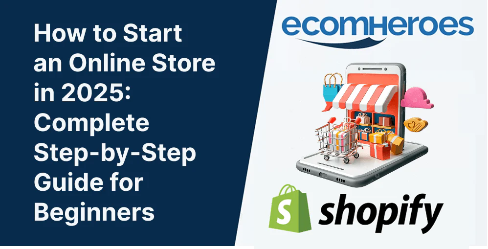How to Start an Online Store in 2025