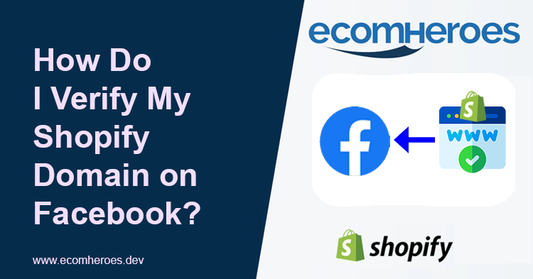 How Do I Verify My Shopify Domain on Facebook?