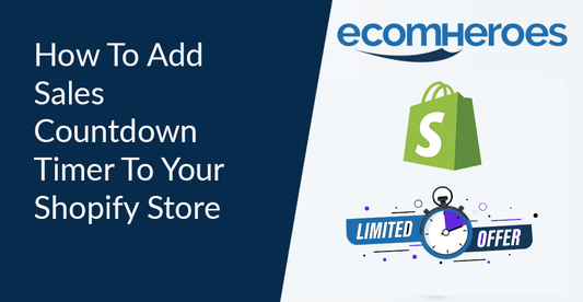 How To Add Sales Countdown Timer To Shopify Store