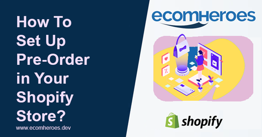 How To Set Up Pre Order in Your Shopify Store? | What Does Pre Order Mean
