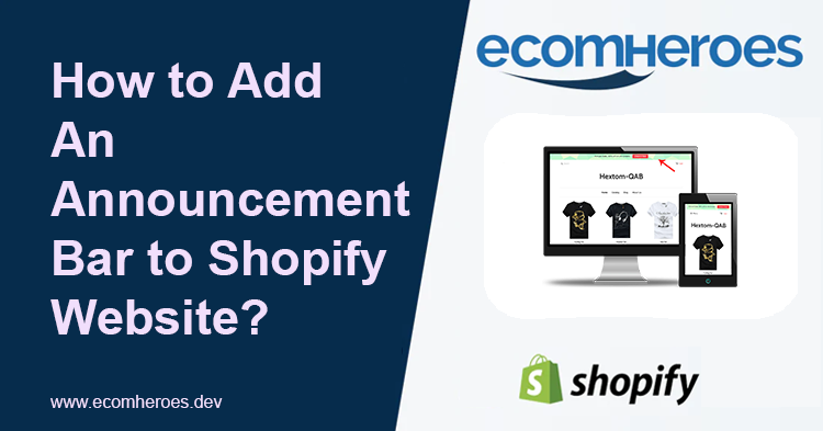 How to Add an Announcement Bar to Shopify Website?