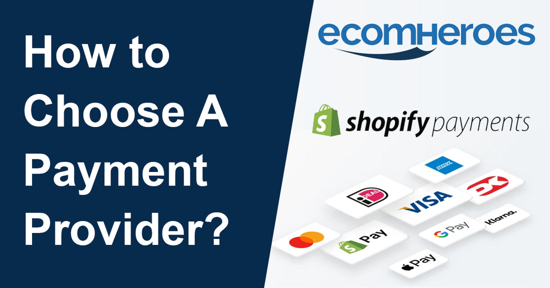How to Choose A Payment Provider