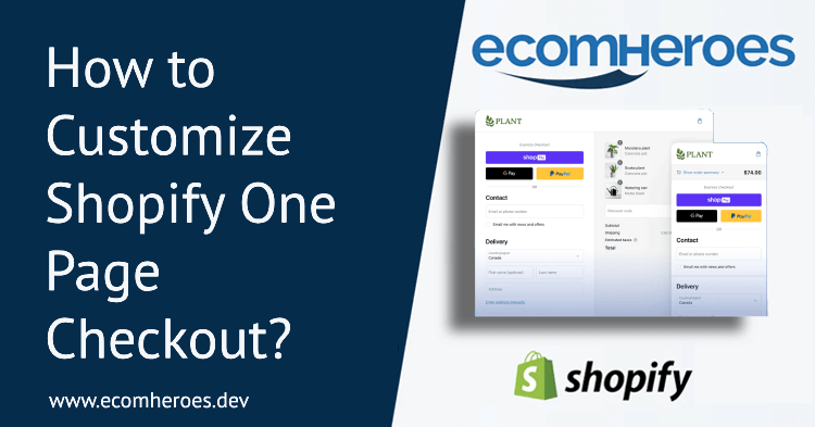How to Customize Shopify One Page Checkout?