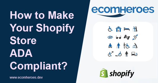 How to Make Your Shopify Store ADA Compliant?