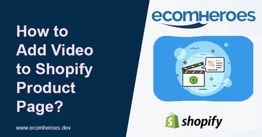 Shopify Add Video to Product Page : How to Guide