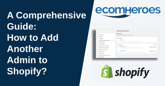 How to Add Another Admin to Shopify