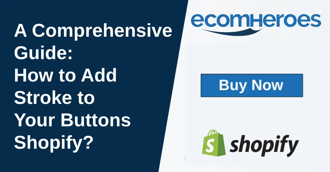 How to Add Stroke to Your Buttons Shopify?