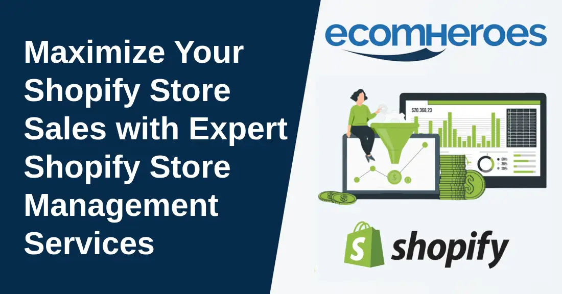 Maximize Your Shopify Store Sales with Expert Shopify Store Management ...