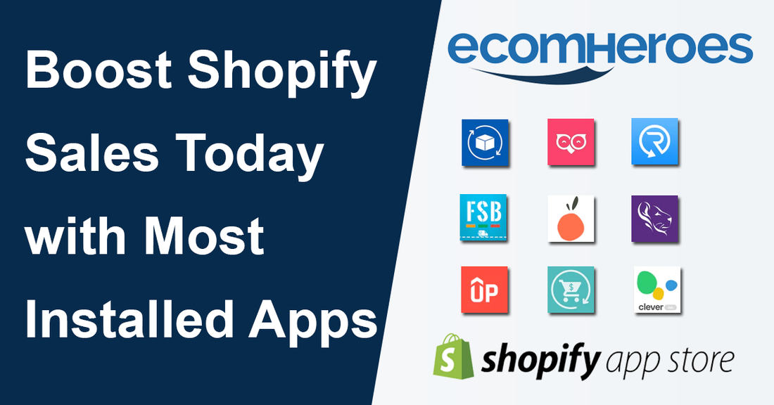 Boost Shopify Sales Today with Most Installed Apps