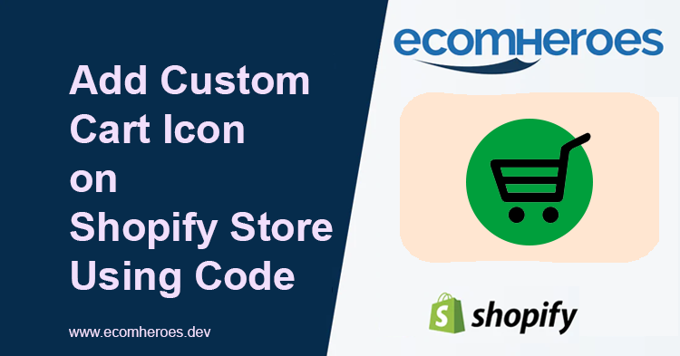 Add Custom Cart Icon on Shopify Store Using Code
