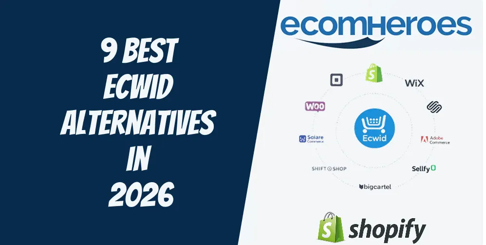 9 Best Ecwid Alternatives in 2026