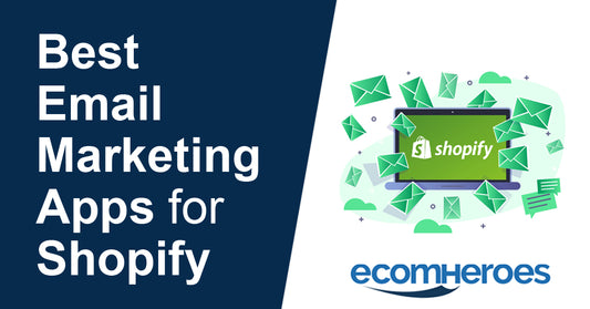 Best Email Marketing Apps for Shopify