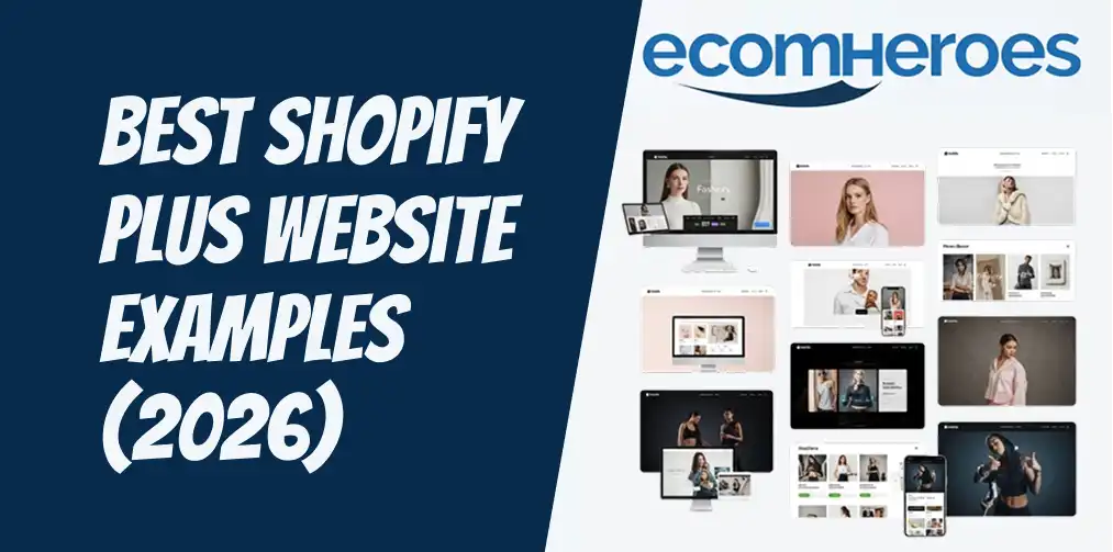 Best Shopify Plus Website Examples (2026)