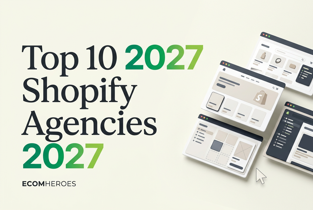 Top 10 Best Shopify Agencies for 2027