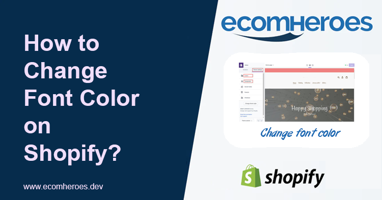 How to Change Font Color on Shopify? – Ecomheroes