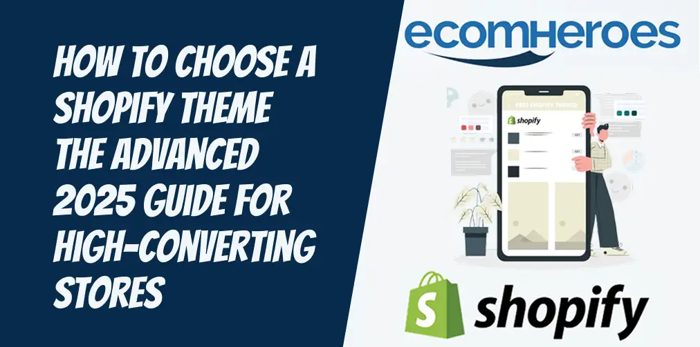 How to Choose a Shopify Theme 
