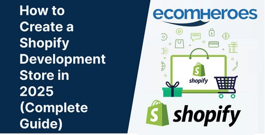 Create a Shopify Development Store