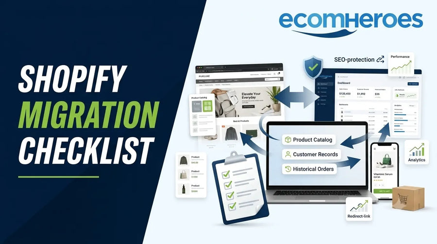 Shopify Migration Checklist for a Safe and Organized Store Move