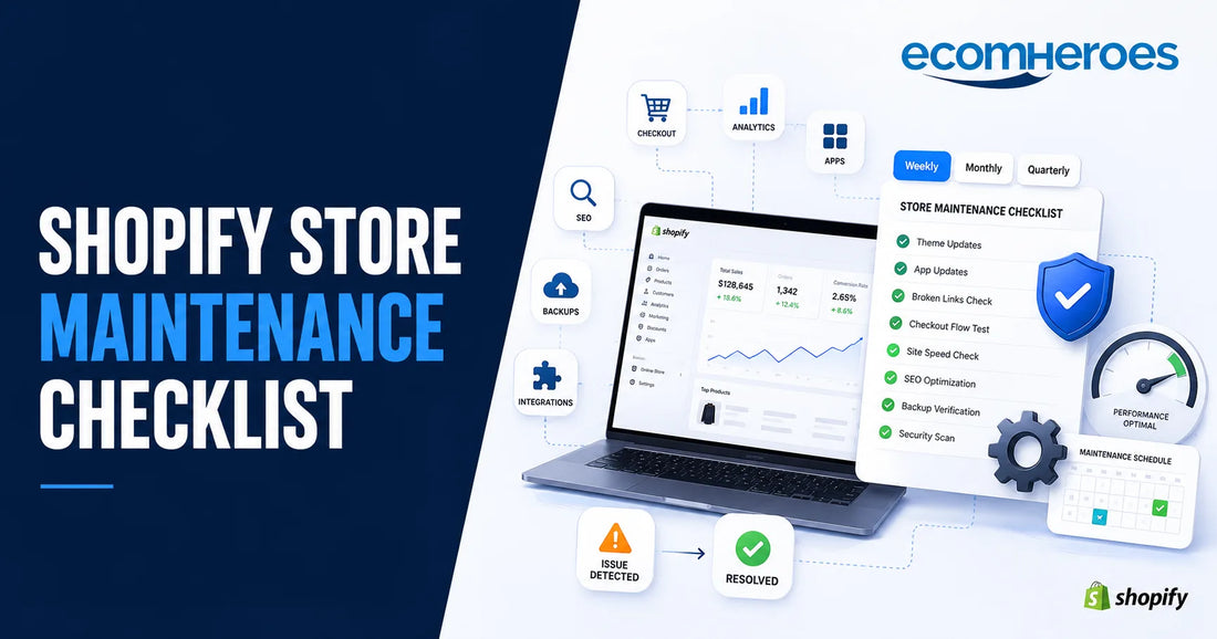 Shopify Store Maintenance Checklist: What to Check and When