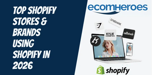 Top Shopify Stores & Brands Using Shopify in 2026